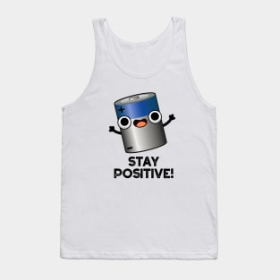 Stay Positive Cute Battery Pun Tank Top